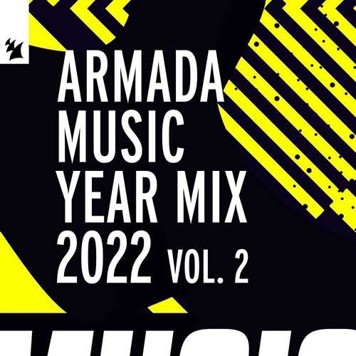 VA - Armada Music Year Mix 2022 Vol 2 [ARDI4428]